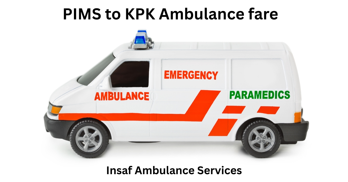 PIMS to KPK Ambulance fare