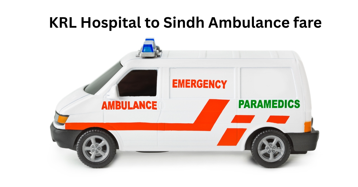 KRL Hospital to Sindh Ambulance fare