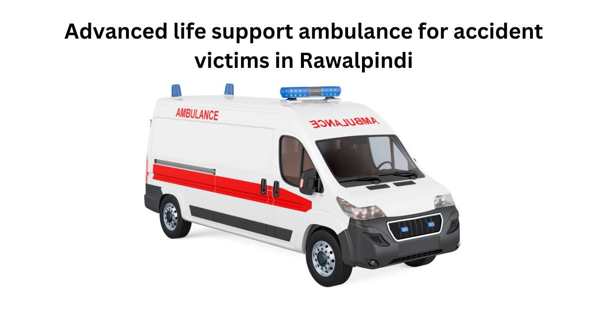 Advanced life support ambulance for accident victims in Rawalpindi